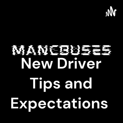 New Driver Tips and Expectations